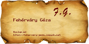 Fehérváry Géza névjegykártya